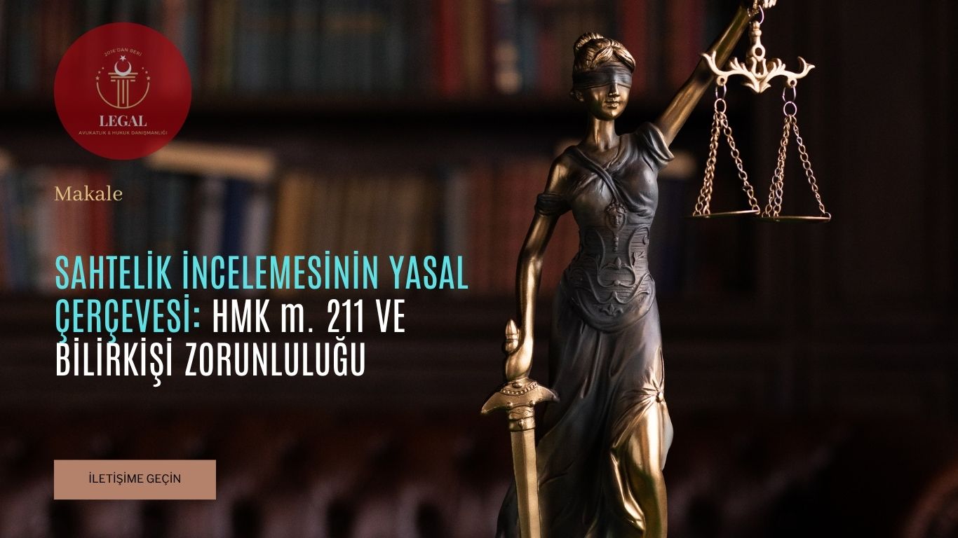 HMK m. 211 VE BİLİRKİŞİ ZORUNLULUĞU