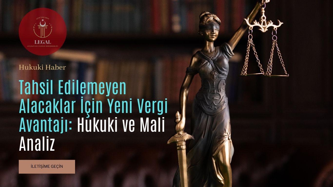 Tahsil Edilemeyen Alacaklar İçin Yeni Vergi Avantajı